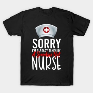 Already Taken By A Hot Nurse T-Shirt